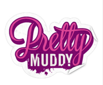 ''Pretty Muddy Women's Mud Run''